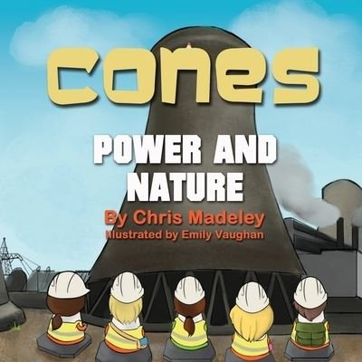 Cover for Chris Madeley · Cones Power and Nature (Paperback Book) (2018)