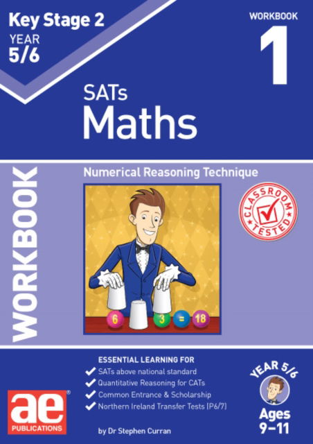 Cover for Dr Stephen C Curran · KS2 Maths Year 5/6 Workbook 1: Numerical Reasoning Technique (Book) (2022)