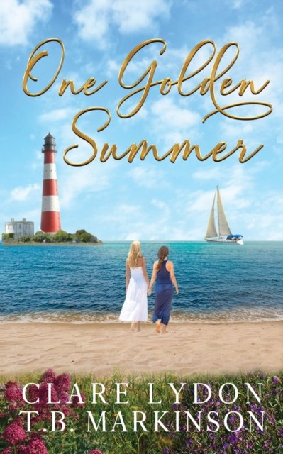 Cover for T B Markinson · One Golden Summer (Paperback Book) (2020)