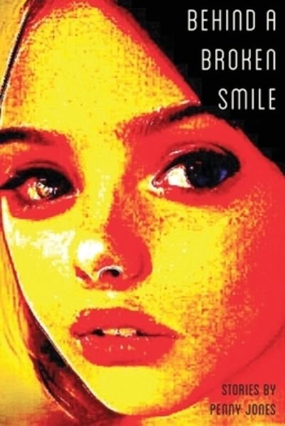 Cover for Penny Jones · Behind a Broken Smile (Bok) (2022)