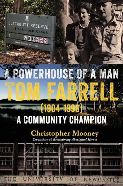 Cover for Christopher Mooney · A Powerhouse of a Man: Tom Farrell (1904-1996) a Community Champion (Paperback Book) (2015)