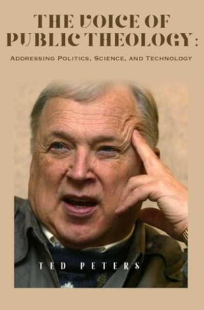 Cover for Ted Peters · Voice of Public Theology (Book) (2022)