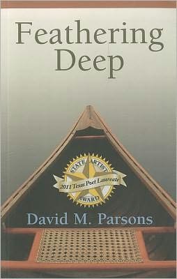 Feathering Deep - David Parsons - Books - Texas Review Press - 9781933896793 - August 19, 2011
