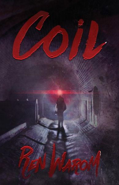 Cover for Ren Warom · Coil (Paperback Book) (2019)