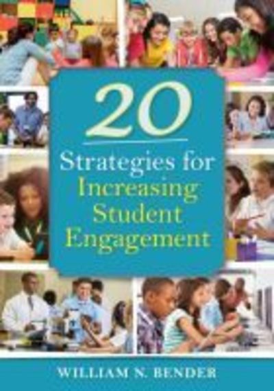 Cover for William N. Bender · 20 Strategies for Increasing Student Engagement (Pocketbok) (2017)