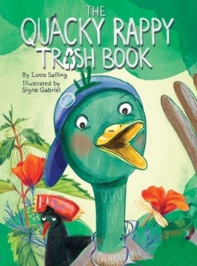 Cover for Lotte Salling · The Quacky Rappy Trash Book (Hardcover bog) (2021)