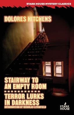 Cover for Dolores Hitchens · Stairway to an Empty Room / Terror Lurks in Darkness (Paperback Book) (2019)