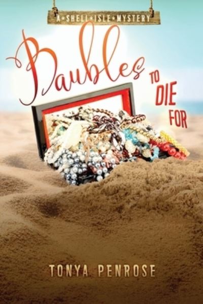 Cover for Tonya Penrose · Baubles to Die For (Paperback Book) (2019)