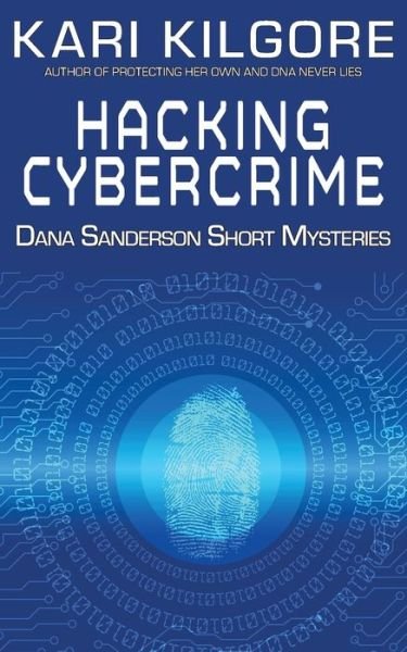 Cover for Kari Kilgore · Hacking Cybercrime (Pocketbok) (2021)