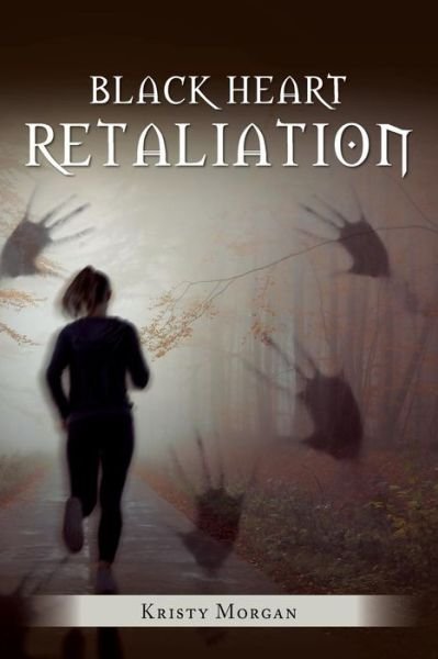 Cover for Kristy Morgan · Black Heart Retaliation (Paperback Book) (2019)