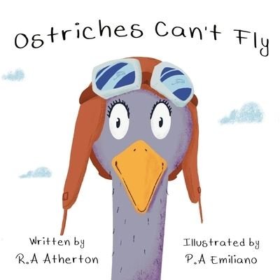 Cover for R A Atherton · Ostriches Can't Fly (Paperback Bog) (2021)