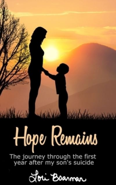 Cover for Lori Boarman · Hope Remains (Hardcover Book) (2020)