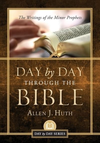 Cover for Allen Huth · Day by Day Through the Bible (Book) (2022)