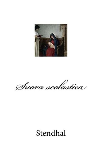 Cover for Stendhal · Suora scolastica (Paperback Bog) (2017)