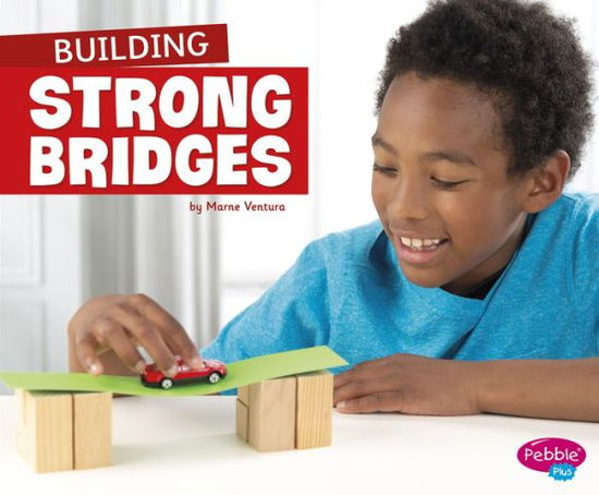 Cover for Marne Ventura · Building Strong Bridges (Book) (2020)