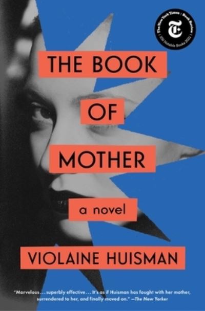 Cover for Violaine Huisman · The Book of Mother: A Novel (Paperback Book) (2022)