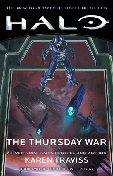 Cover for Karen Traviss · Halo: The Thursday War: Book Two of the Kilo-Five Trilogy - Halo (Paperback Book) (2019)