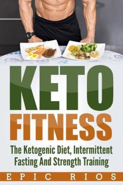 Cover for Epic Rios · Keto Fitness (Pocketbok) (2018)
