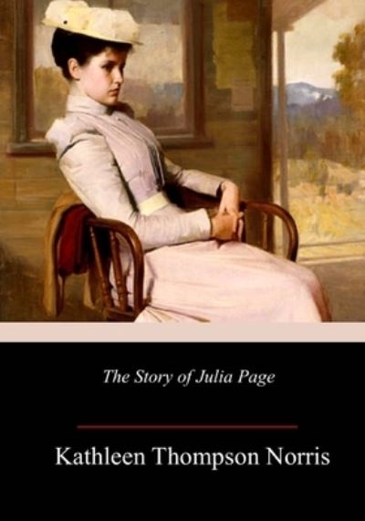 Cover for Kathleen Thompson Norris · The Story of Julia Page (Pocketbok) (2018)