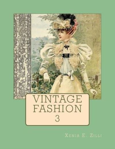 Cover for Xenia E Zilli · Vintage Fashion: Colouring Book 3 (Paperback Book) (2018)