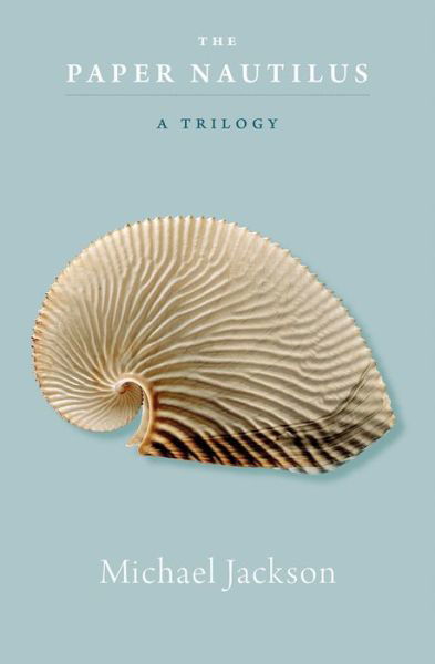 The Paper Nautilus - Michael Jackson - Bøker - Otago University Press - 9781988531793 - 29. november 2019