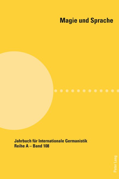 Cover for Magie und Sprache - Jahrbuch Fuer Internationale Germanistik - Reihe a (Taschenbuch) (2012)