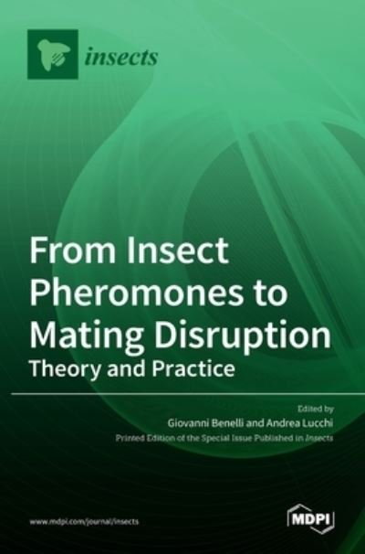 Cover for Mdpi Ag · From Insect Pheromones to Mating Disruption (Hardcover bog) (2022)