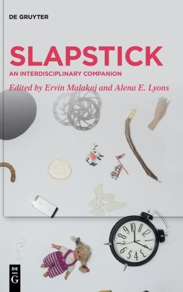 Cover for Ervin Malakaj · Slapstick: An Interdisciplinary Companion (Hardcover Book) (2021)