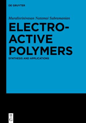 Electroactive Polymers - Subramanian - Kirjat -  - 9783110637793 - maanantai 18. tammikuuta 2021