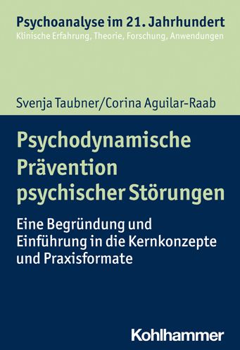 Cover for Corina Aguilar-Raab · Psychodynamische Pravention Psychischer Storungen (Taschenbuch) (2021)
