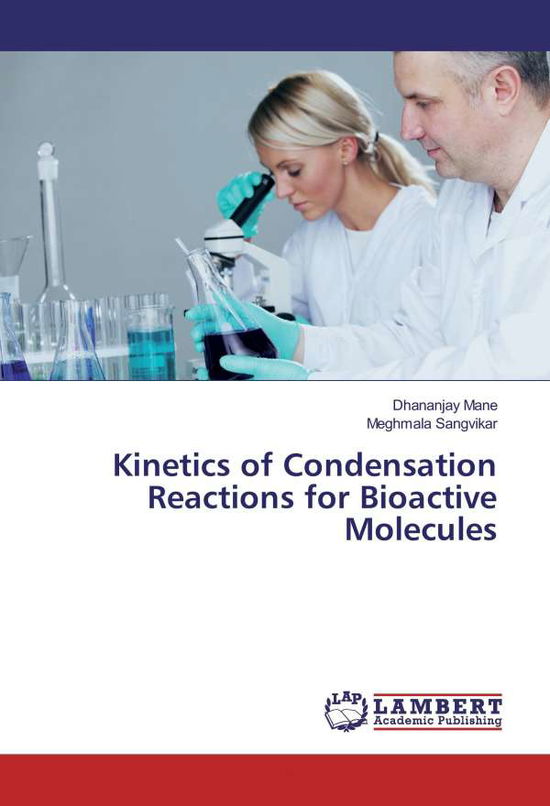 Cover for Mane · Kinetics of Condensation Reactions (Book)