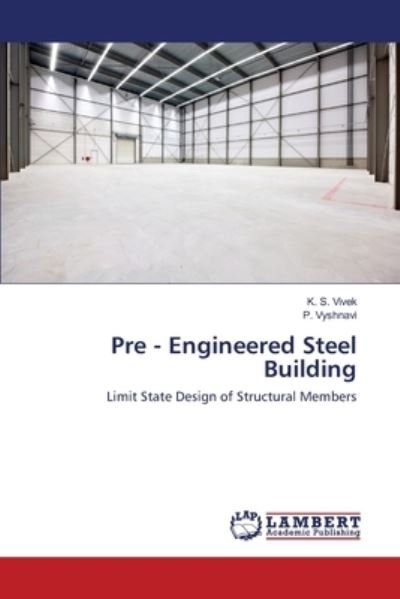 Cover for K S Vivek · Pre - Engineered Steel Building (Paperback Bog) (2017)