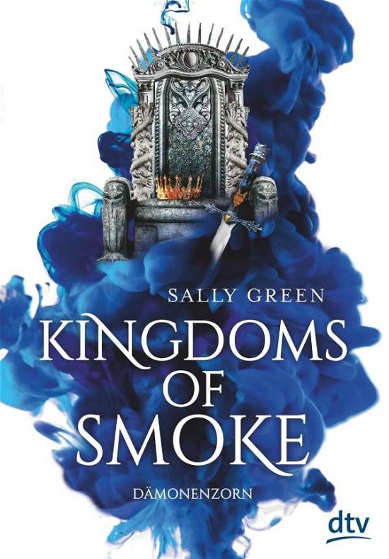 Cover for Green · Kingdoms of Smoke - Dämonenzorn (Bok)