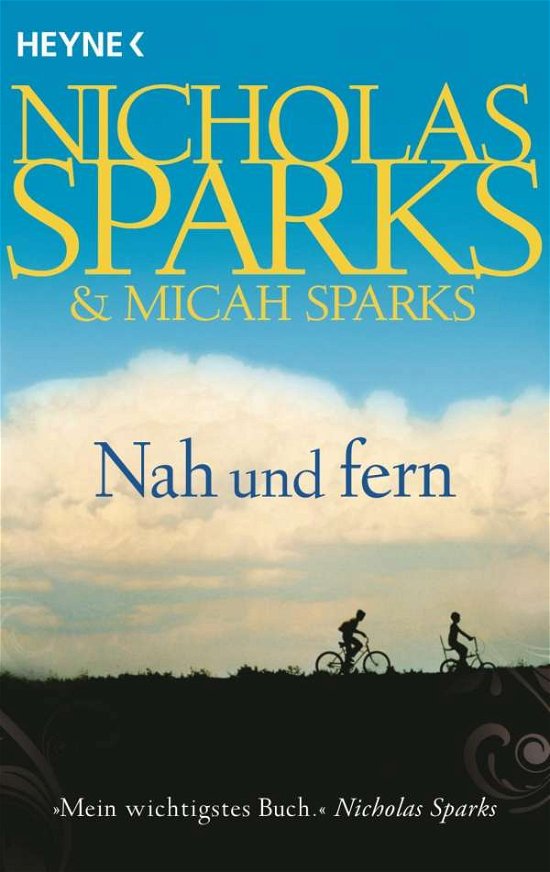 Cover for Nicholas Sparks · Heyne.40479 Sparks.Nah und Fern (Bog)
