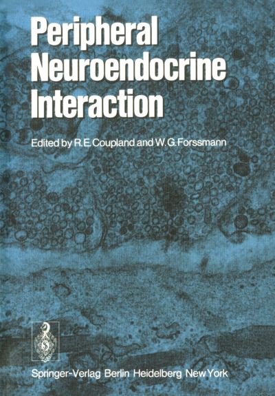 Cover for R E Coupland · Peripheral Neuroendocrine Interaction (Pocketbok) (1978)