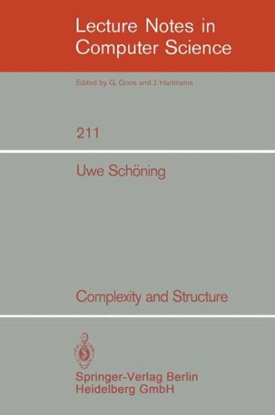 Cover for Uwe Schoning · Complexity and Structure - Lecture Notes in Computer Science (Paperback Book) (1986)