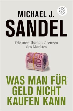 Cover for Michael J. Sandel · Was Man FÃ¼r Geld Nicht Kaufen Kann (Bog)