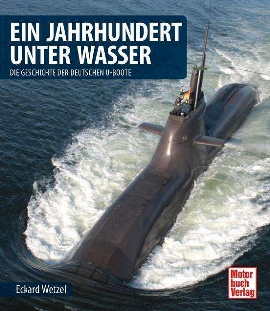 Cover for Wetzel · Ein Jahrhundert unter Wasser (Bog)