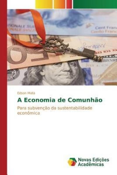 Cover for Mota Edson · A Economia De Comunhao (Paperback Book) (2015)