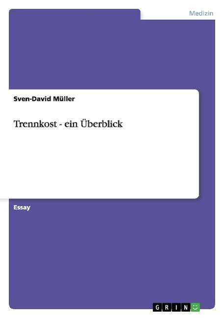 Cover for Sven-David Muller · Trennkost - ein UEberblick (Pocketbok) (2015)