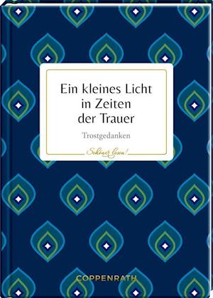 Cover for Coppenrath F · Ein kleines Licht in Zeiten der Trauer (Hardcover Book) (2020)