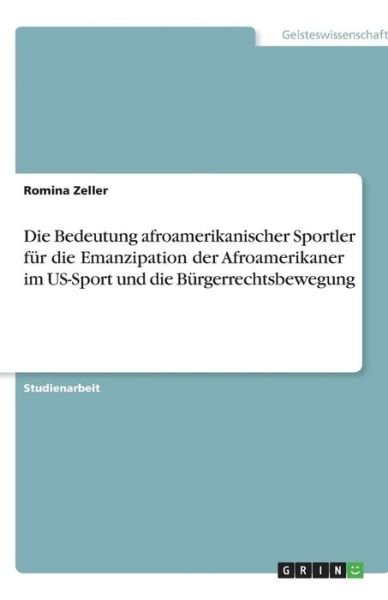 Cover for Zeller · Die Bedeutung afroamerikanischer (Book) [German edition] (2013)