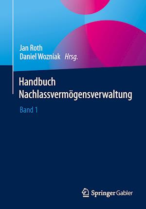 Cover for Jan Roth · Handbuch Nachlassvermögensverwaltung (Book) (2023)