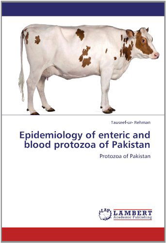 Cover for Tauseef-ur- Rehman · Epidemiology of Enteric and Blood Protozoa of Pakistan (Paperback Book) (2012)