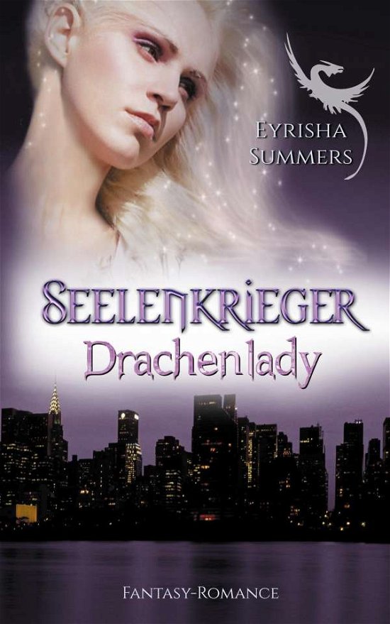 Cover for Summers · Seelenkrieger - Drachenlady (Book)