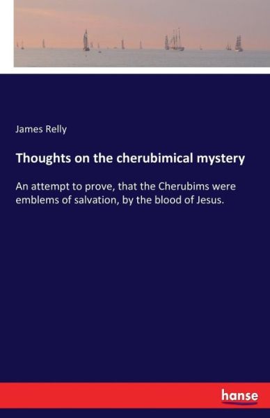 Cover for Relly · Thoughts on the cherubimical myst (Book) (2016)