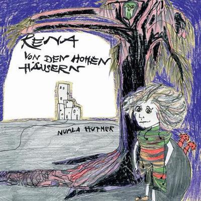 Cover for Huther · Rena von den hohen Häusern (Bok) (2017)