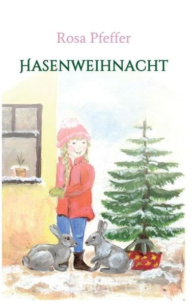 Cover for Pfeffer · Hasenweihnacht (Book)