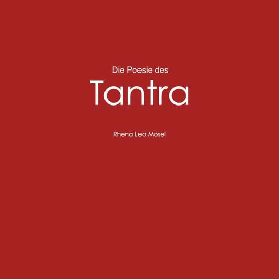 Cover for Mosel · Die Poesie des Tantra (Book) (2019)