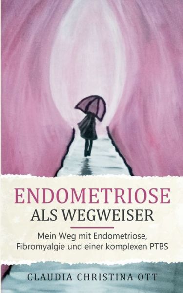 Cover for Ott · Endometriose als Wegweiser (Book) (2020)